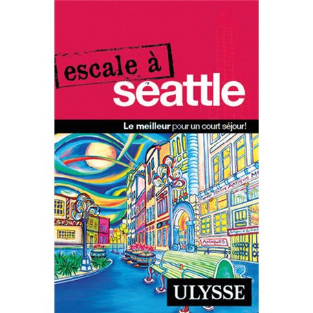 Escale à Seattle