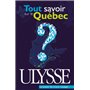 Tout savoir sur le Quebec