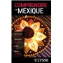 Comprendre le Mexique