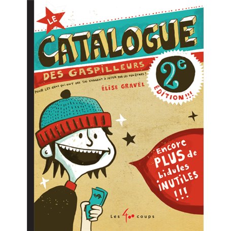 Le Catalogue des gaspilleurs