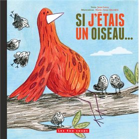 Si j'etais un oiseau