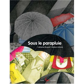 Sous le parapluie