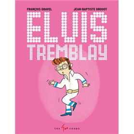 Elvis Tremblay