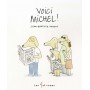 Voici Michel !