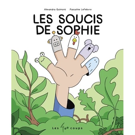 Les soucis de Sophie