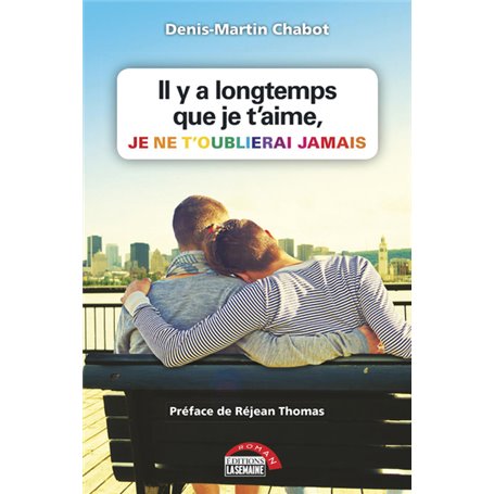 Il y a longtemps que je t'aime, je ne t'oublierai jamais