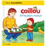 Caillou s'il te plait, merci !