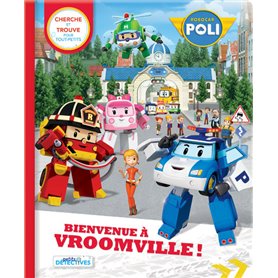 Robocar Poli - Bienvenue à Vroomville