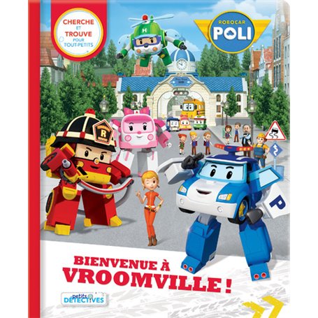 Robocar Poli - Bienvenue à Vroomville