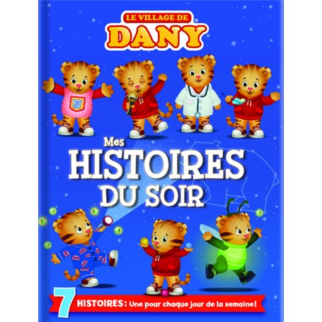 Le village de Dany : mes histoires du soir