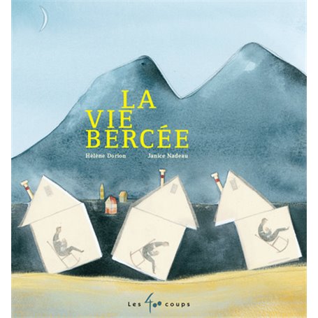 La vie bercée