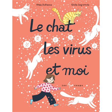 Le chat, les virus et moi