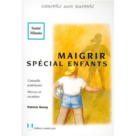 Maigrir special enfants