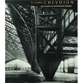 Le Studio Chevojon - Une dynastie de photographes parisiens