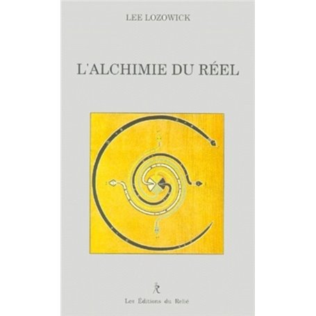 L'Alchimie du réel