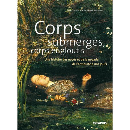 Corps submergés, corps engloutis.