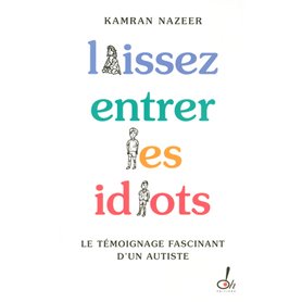 Laissez entrer les idiots