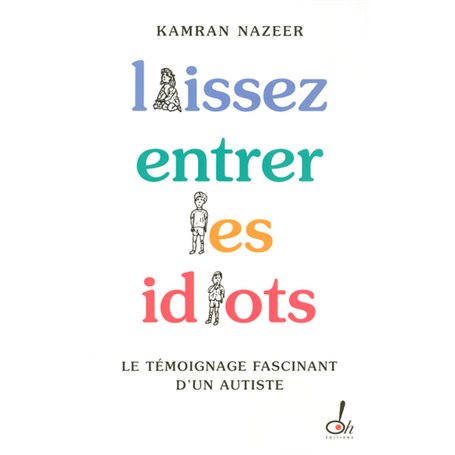 Laissez entrer les idiots