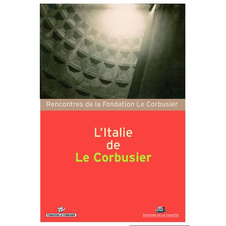 L'Italie de Le Corbusier