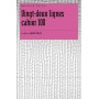 Vingt-deux lignes. Cahier 100