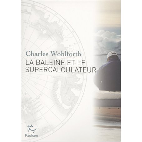 La Baleine et le supercalculateur