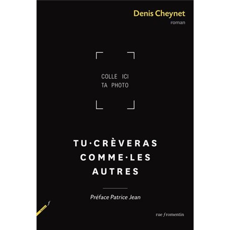 Tu crèveras comme les autres