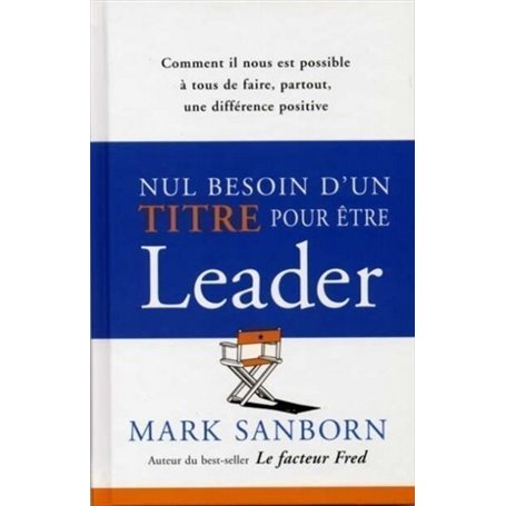 Nul besoin d'un titre pour être un leader