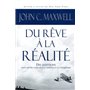 Du rêve à la réalité - Dix questions pour mettre votre rêve à l'épreuve et le concrétiser