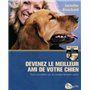 Devenez le meilleur ami de votre chien