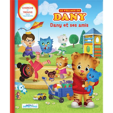 Le village de Dany - Dany et ses amis