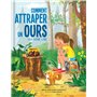 Comment attraper un ours qui aime lire