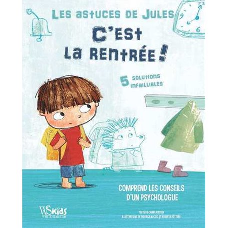 Les astuces de Jules - C'est la rentrée !