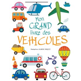 Mon grand Livre des véhicules