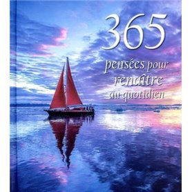 365 pensées pour renaître au quotidien