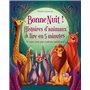 Bonne Nuit ! Histoires d¿animaux à lire en 5 minutes - 70 courts récits pour s¿endormir paisiblement