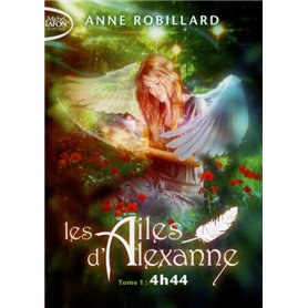 Les Ailes d'Alexanne - Tome 1