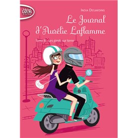 Le Journal d'Aurelie Laflamme - tome 8 Les pieds sur terre