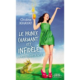 Le prince charmant est infidèle... et la princesse aussi