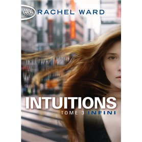 Intuitions - tome 3 Infini