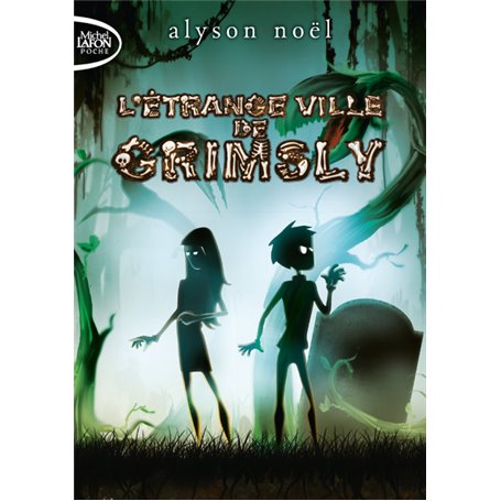 L'étrange ville de Grimsly