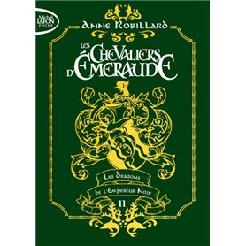 Les Chevaliers d'émeraude - Tome 2 Les dragons de l'Empereur noir - édition collector