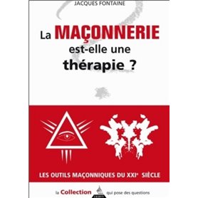 La Franc-maçonnerie est-elle une thérapie ?