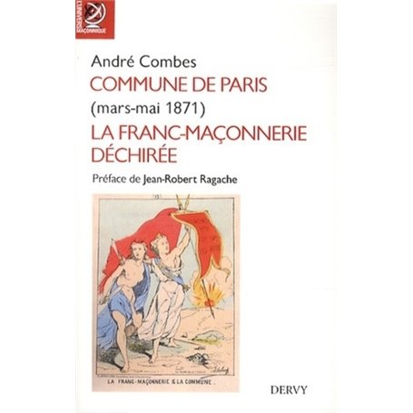 Commune de Paris (mars-mai 1871) - La franc-maçonnerie déchirée