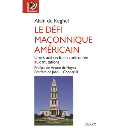 Le défi maçonnique américain - Une tradition forte confrontée aux mutations