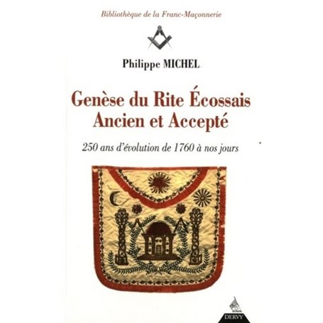 Genèse du rite écossais ancien et accepté