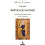 Brèves de sagesse - Abécédaire du détachement et de la sérénité