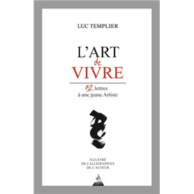 L'art de vivre - 52 lettres à une jeune artiste