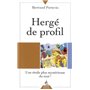 Hergé de Profil - Une étoile plus mystérieuse du tout !