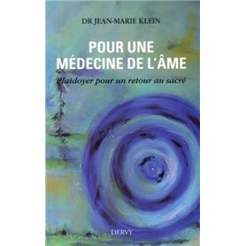 Pour une médecine de l'âme