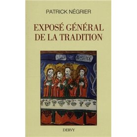 Exposé général de la tradition